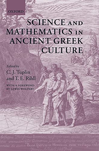 Science and Mathematics in Ancient Greek Culture (9780198152484) by Wolpert, Lewis