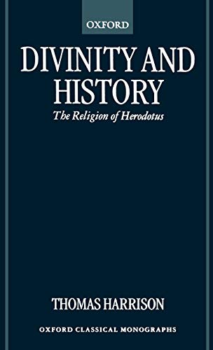 9780198152910: Divinity and History: The Religion of Herodotus