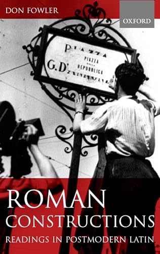 9780198153092: Roman Constructions: Readings in Postmodern Latin