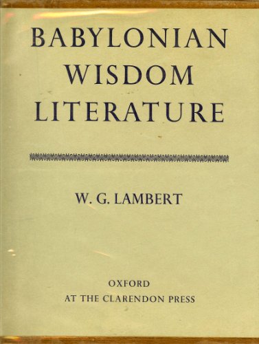 9780198154242: Babylonian Wisdom Literature