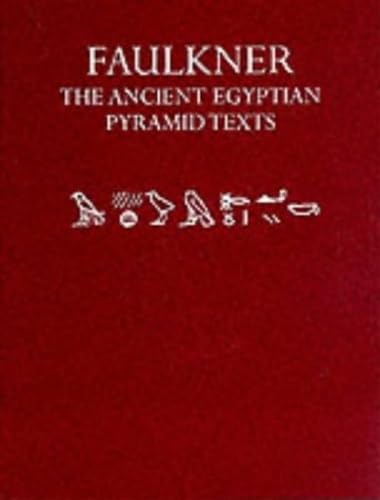 9780198154372: The Ancient Egyptian Pyramid Texts