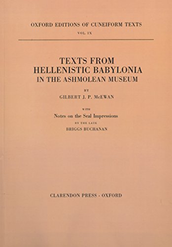 9780198154570: Texts From Hellenistic Babylonia In The Ashmolean Museum (Oxford Editions Of Cuneiform Texts): IX