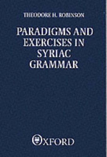 9780198154587: Paradigms and Exercises in Syriac Grammar