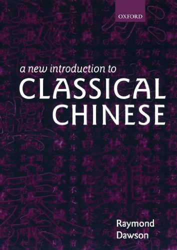 Beispielbild fr A New Introduction to Classical Chinese zum Verkauf von WorldofBooks