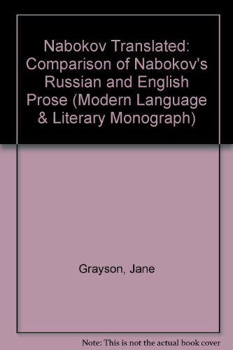 Imagen de archivo de Nabokov Translated: A Comparison of Nabokov's Russian and English Prose a la venta por Anybook.com