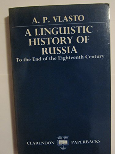 Imagen de archivo de A Linguistic History of Russian to the End of the Eighteenth Century a la venta por Labyrinth Books