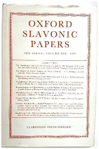 Imagen de archivo de Oxford Slavonic Papers: Volume XIX (Oxford Slavonic Papers New Series) a la venta por Bookmans