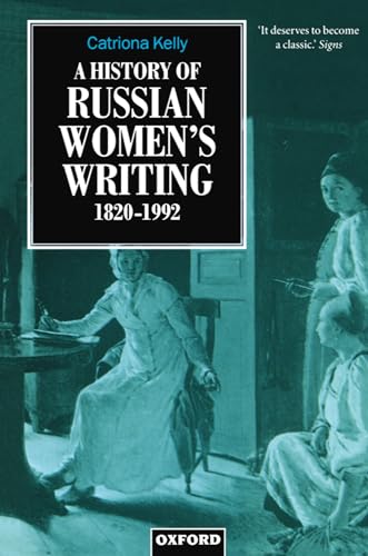 9780198159643: A History of Russian Women's Writing 1820-1992