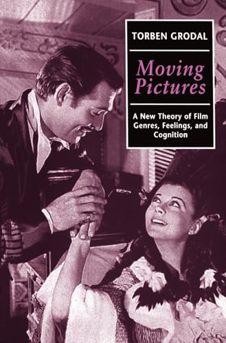 Stock image for Moving Pictures: A New Theory of Film Genres, Feelings, and Cognition for sale by Pomfret Street Books