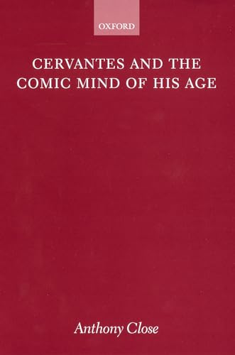 Imagen de archivo de Cervantes and the Comic Mind of His Age a la venta por PBShop.store US