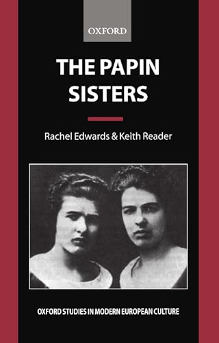 Stock image for THE PAPIN SISTERS (OXFORD STUDIE for sale by BennettBooksLtd