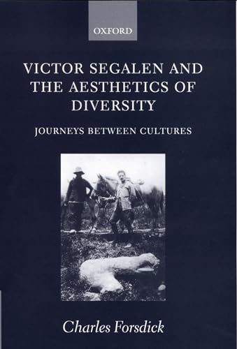 Beispielbild fr Victor Segalen and the Aesthetics of Diversity: Journeys between Cultures zum Verkauf von Prometei Books