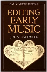 Editing Early Music (Early Music Series) (9780198161431) by John Caldwell