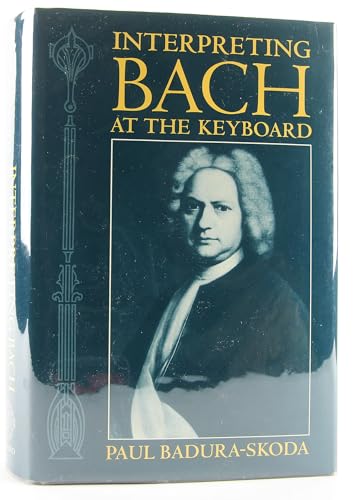 9780198161554: Interpreting Bach at the Keyboard