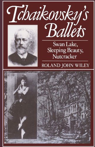Stock image for Tchaikovskys Ballets: Swan Lake, Sleeping Beauty, Nutcracker (Clarendon Paperbacks) for sale by Zoom Books Company