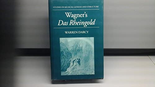 Imagen de archivo de Wagner's Das Rheingold (Studies in Musical Genesis and Structure) a la venta por Blindpig Books