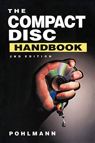 The Compact Disc Handbook (Computer Music & Digital Audio) (Computer Music and Digital Audio) (9780198163275) by Pohlmann, Ken C.