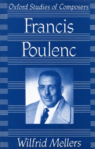 Imagen de archivo de Francis Poulenc (Oxford Studies of Composers) a la venta por Gareth Roberts