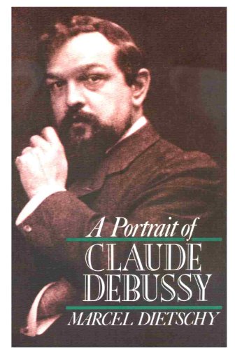 Stock image for A Portrait of Claude Debussy (Clarendon Paperbacks) for sale by Pink Casa Antiques