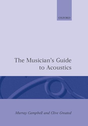 Imagen de archivo de The Musician's Guide to Acoustics a la venta por Books Unplugged