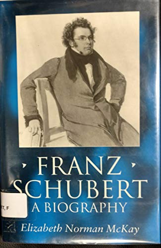 Beispielbild fr Franz Schubert. A Biography. zum Verkauf von Travis & Emery Music Bookshop ABA