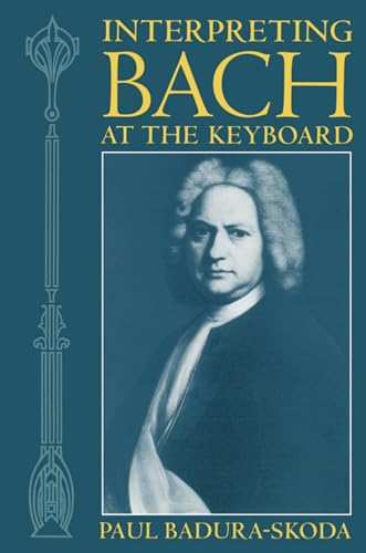 9780198165767: Interpreting Bach at the Keyboard