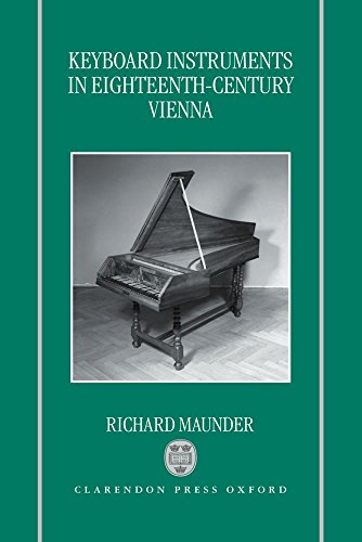 Stock image for Keyboard Instruments in Eighteenth-Century Vienna for sale by Anybook.com