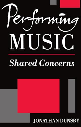 Beispielbild fr Performing Music: Shared Concerns zum Verkauf von Chiron Media