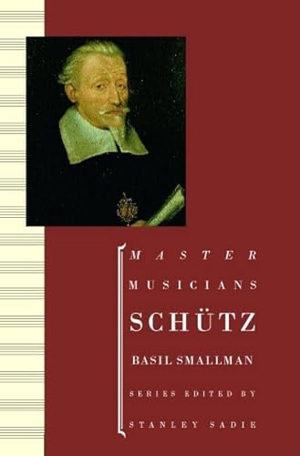 9780198166740: Schtz (Master Musicians)