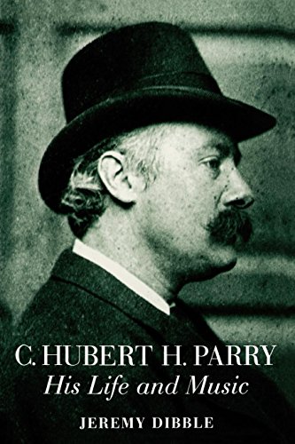 Imagen de archivo de C. Hubert H. Parry: His Life and Music a la venta por Dan's Books