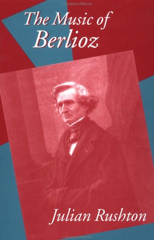 Imagen de archivo de The Music of Berlioz a la venta por ThriftBooks-Atlanta