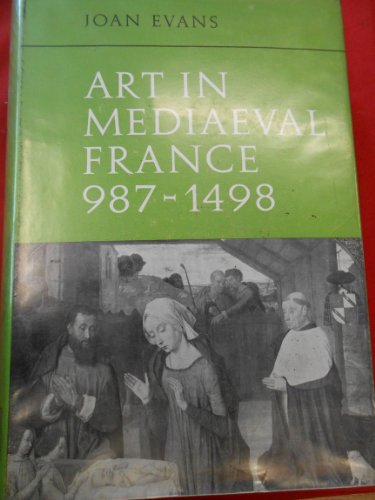 Art in Mediaeval France, 987-1498