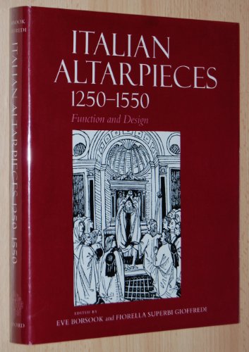 Imagen de archivo de Italian Altarpieces 1250-1550: Function and Design a la venta por Prior Books Ltd
