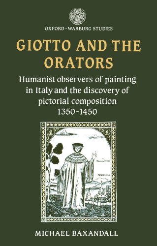 Beispielbild fr Giotto and the Orators : Humanist Observers of Painting in Italy and the Discovery of Pictorial Composition zum Verkauf von Better World Books