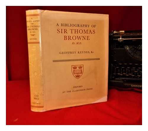 Beispielbild fr A Bibliography of Sir Thomas Browne Kt M.D zum Verkauf von Better World Books