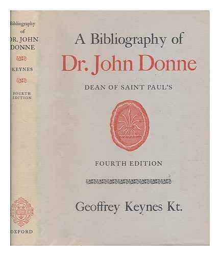 A Bibliography of Dr. John Donne