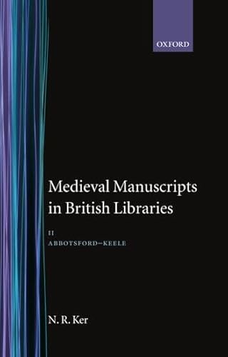 9780198181620: Medieval Manuscripts in British Libraries: Volume 2: Abbotsford - Keele