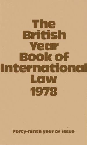 Imagen de archivo de The British Year Book of International Law: Volume 49: 1978 (British Yearbook of International Law, Vol. 49) a la venta por Phatpocket Limited