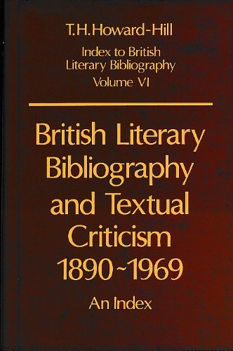9780198181804: British Literary Bibliography and Textual Criticism, 1890-1969: An Index: VI (Index to British Literary Bibliography S.)