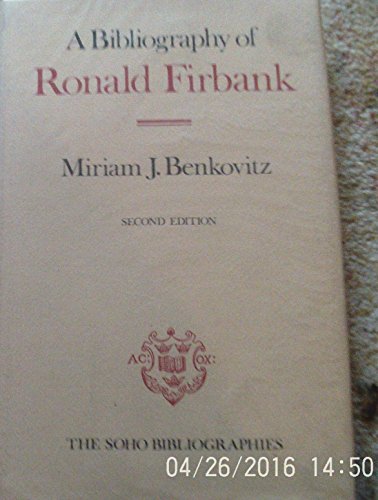 Stock image for A Bibiography of Ronald Firbank (Soho Bibliographies) for sale by Midtown Scholar Bookstore