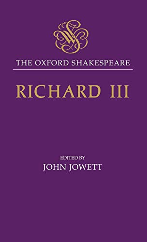 9780198182450: The Tragedy of King Richard III: The Oxford ShakespeareThe Tragedy of King Richard III (The ^AOxford Shakespeare)