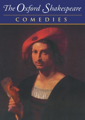Beispielbild für The Complete Oxford Shakespeare: Volume II: Comedies (The Oxford Shakespeare) zum Verkauf von Discover Books