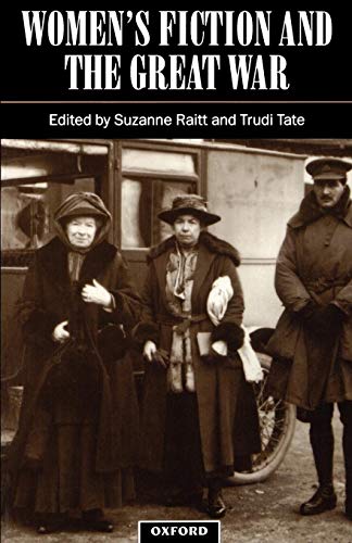 Imagen de archivo de Women's Fiction and the Great War a la venta por Housing Works Online Bookstore