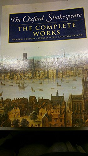 Beispielbild fr Complete Works (The Oxford Shakespeare) zum Verkauf von WorldofBooks