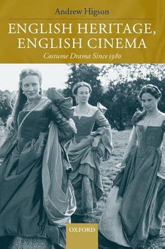 9780198182931: English Heritage, English Cinema: Costume Drama Since 1980