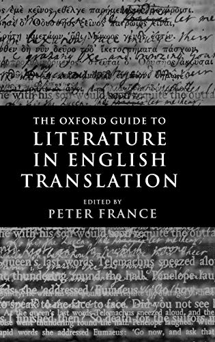 Imagen de archivo de OXFORD GUIDE TO LITERATURE IN ENGLISH TRANSLATION a la venta por WONDERFUL BOOKS BY MAIL