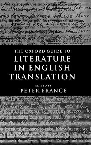 Stock image for OXFORD GUIDE TO LITERATURE IN ENGLISH TRANSLATION for sale by WONDERFUL BOOKS BY MAIL