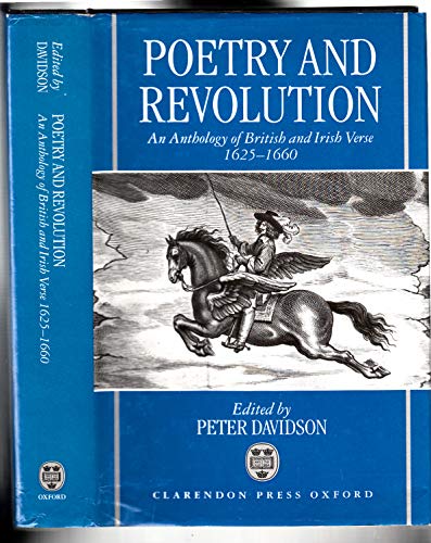 Poetry and Revolution An Anthology of British and Irish Verse 1625-1660 (Hardback) - Davidson, Peter