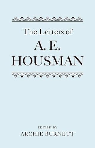 The Letters of A. E. Housman (Hardback) - Burnett, Archie