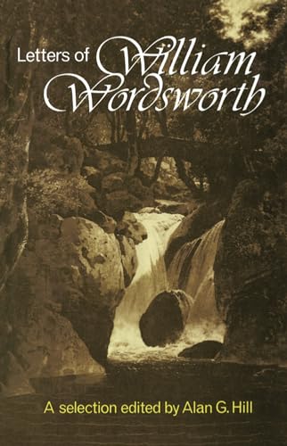 Stock image for Letters of William Wordsworth a New Selection for sale by Webbooks, Wigtown